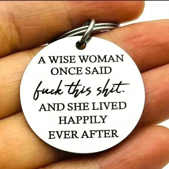 A wise Woman  live happy after hot Keychain - Picture 1 of 1